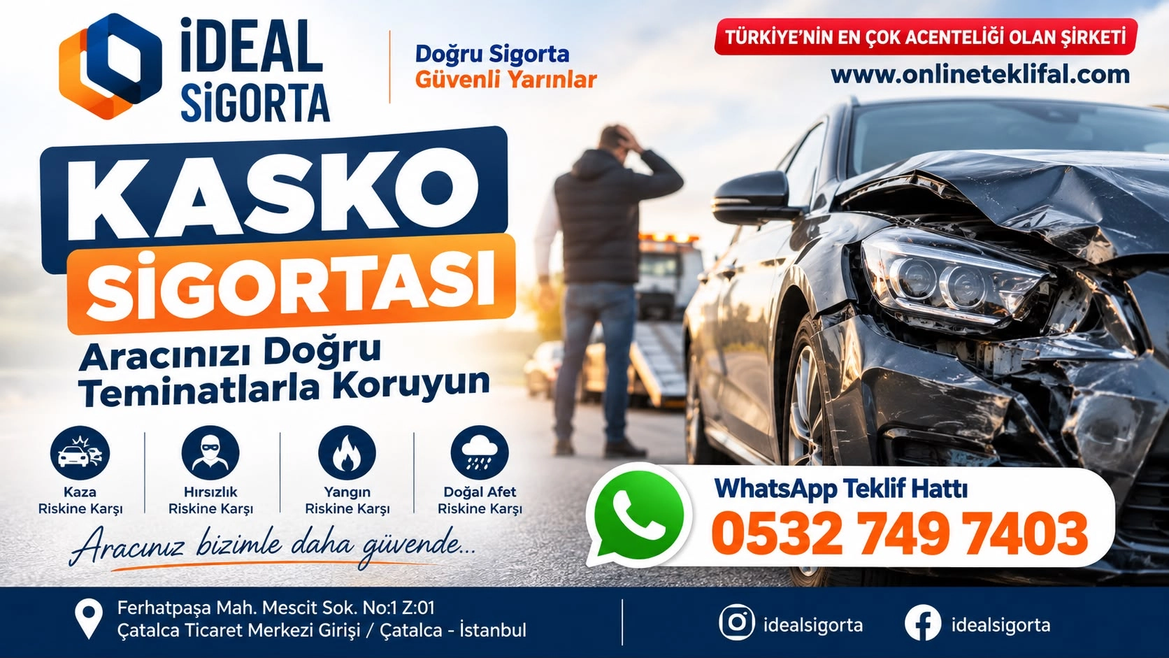 Çatalca Kasko Sigortası - İdeal Sigorta